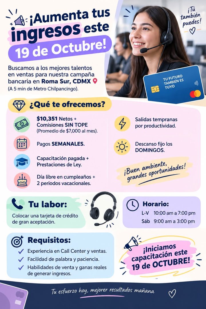 Banner del anuncio de la vacante: : ¡Aumenta tus · ingresos este · 19 de Octubre! · Buscamos a los mejores talentos · en ventas para nuestra campaña · bancaria en Roma Sur, C