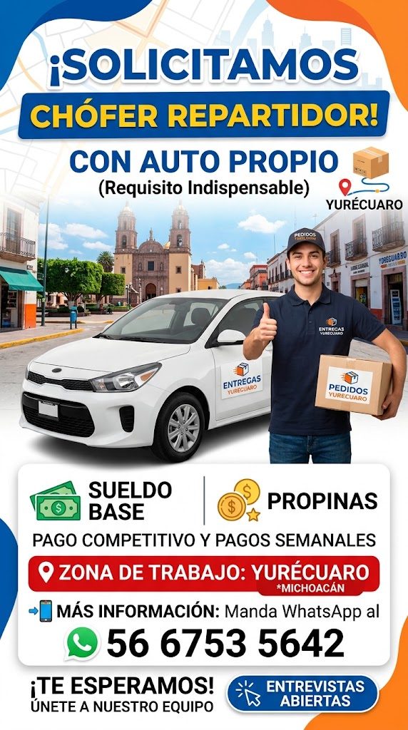 Banner del anuncio de la vacante: ¡SOLICITAMOS · CHÓFER REPARTIDOR! · CON AUTO PROPIO · (Requisito Indispensable) · YURECUARO · ENTREGAS · YURECUARO · PEDIDOS · VURECUARO · S