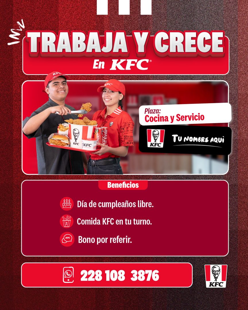 Banner del anuncio de la vacante: TRABAJA Y CRECE · En KFC® · ONDET · CaCola · Plaza: · Cocina y Servicio · TU NOMBRE AQUI · KFC · "KFC · KFC · • C · Beneficios · Día de cump