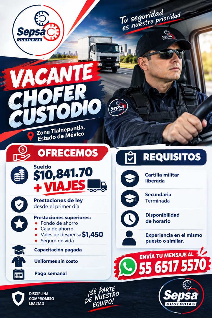 Banner del anuncio de la vacante: Tu seguridad · es nuestra prioridad · Sepsa · CUSTODIAS · A00v · VACANTE · CHOFER · CUSTODIO · Zona Tlalnepantla, · Estado de México · OFREC