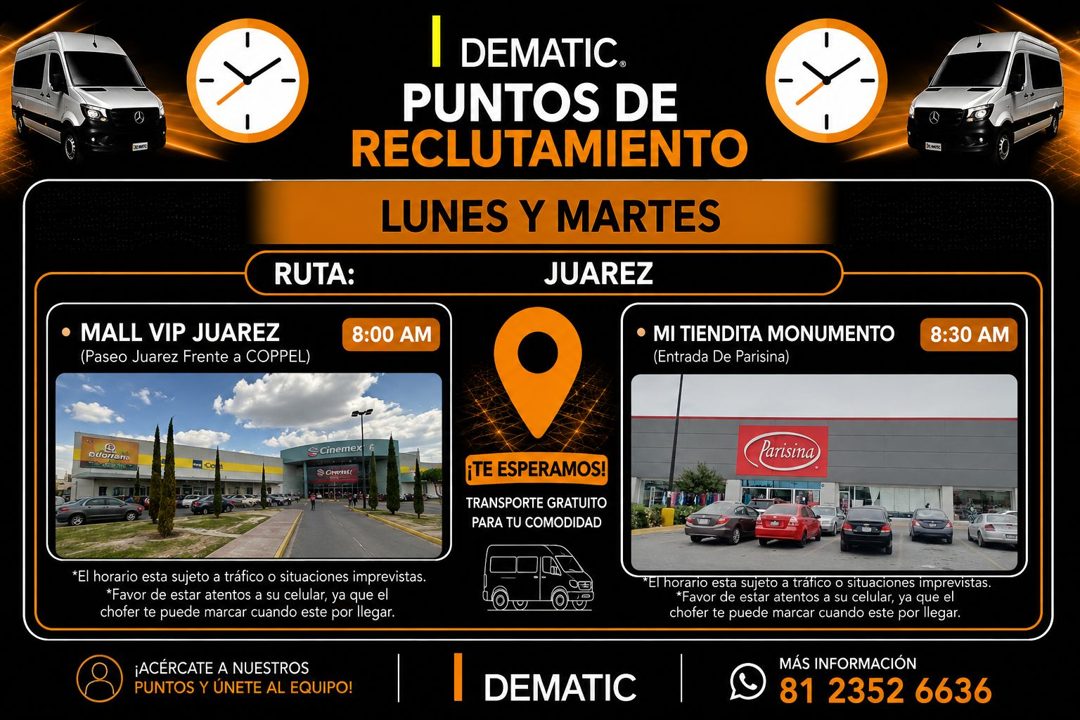 Banner del anuncio de la vacante: RUTA: · I DEMATIC. · PUNTOS DE · RECLUTAMIENTO · LUNES Y MARTES · JUAREZ · • MALL VIP JUAREZ · (Paseo Juarez Frente a COPPEL) · 8:00 AM · • 