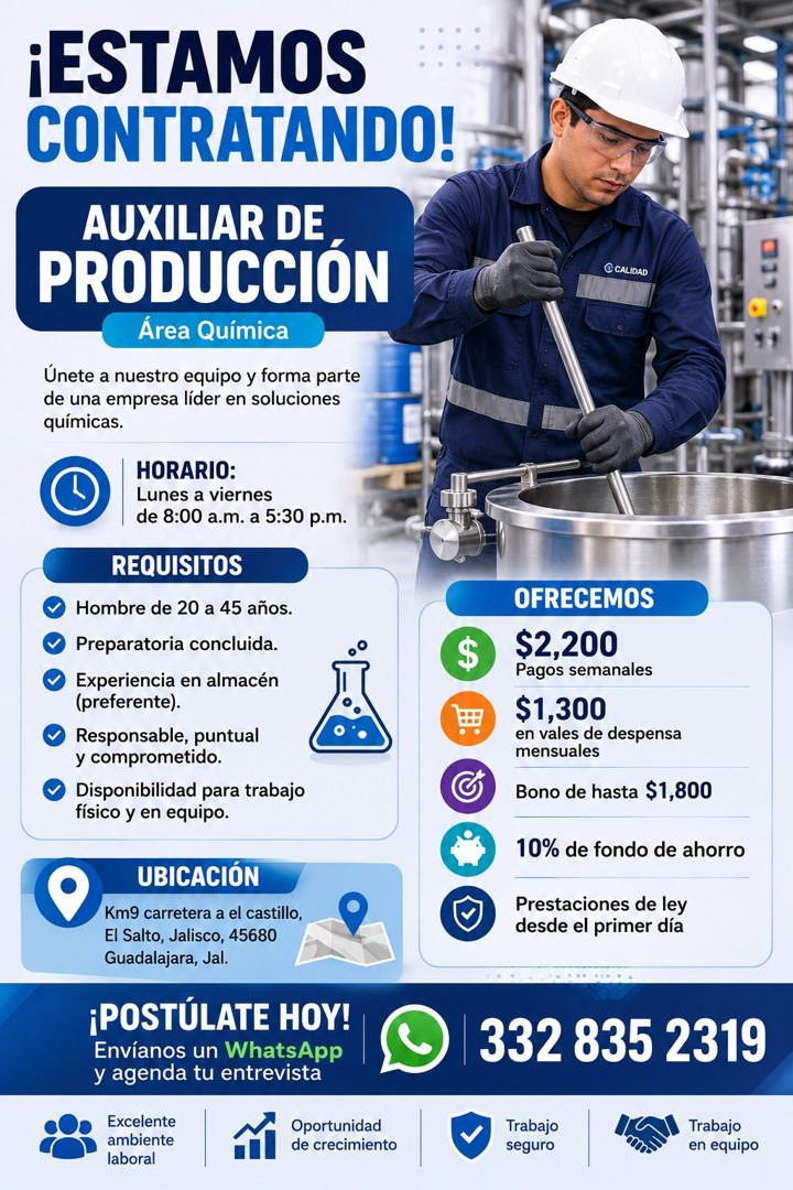 Banner del anuncio de la vacante: ¡ESTAMOS · CONTRATANDO! · AUXILIAR DE · PRODUCCIÓN · Área Química · Únete a nuestro equipo y forma parte · de una empresa líder en solucione