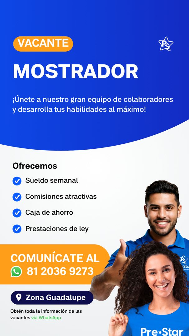 Banner del anuncio de la vacante: VACANTE · MOSTRADOR · ¡Únete a nuestro gran equipo de colaboradores · y desarrolla tus habilidades al máximo! · Ofrecemos · Sueldo semanal ·
