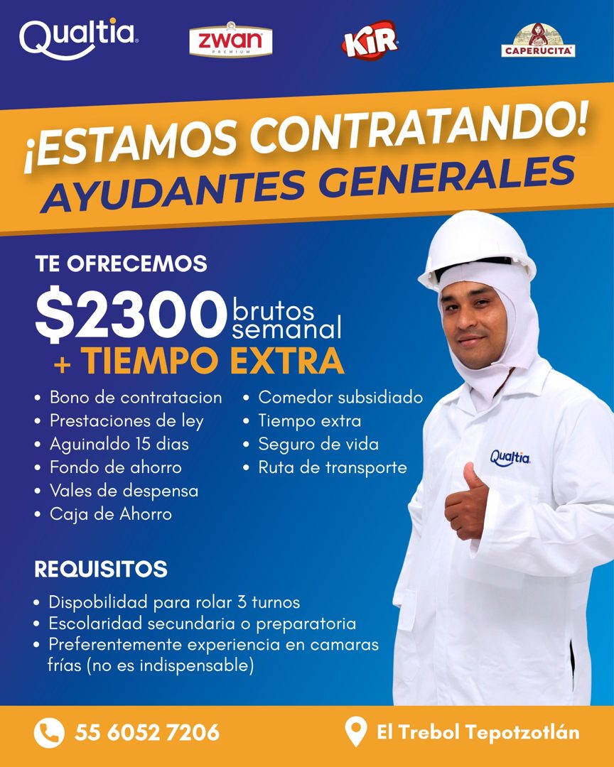 Banner del anuncio de la vacante: Qualtia. · zwan · PREMIUM · KIR · CAPERUCITA® · ¡ESTAMOS CONTRATANDO! · AYUDANTES GENERALES · TE OFRECEMOS · $2300 kenian · semanal · + TIEM