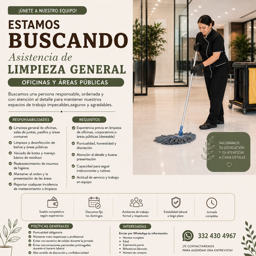 Banner del anuncio de la vacante: ¡ÚNETE A NUESTRO EQUIPO! · ESTAMOS · BUSCANDO · Asistencia de · LIMPIEZA GENERAL · OFICINAS Y ÁREAS PÚBLICAS · Buscamos una persona responsa
