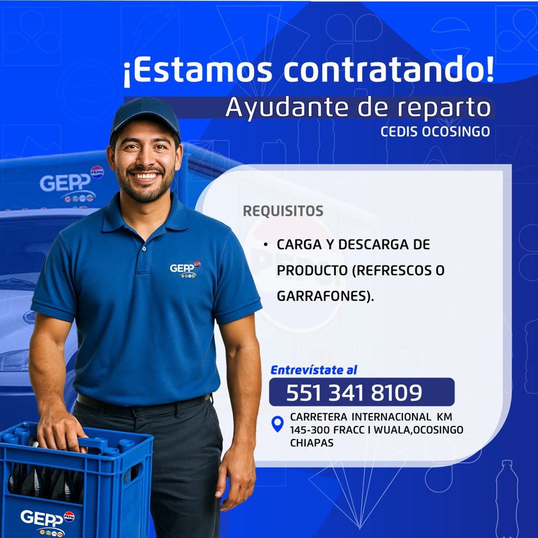 Banner del anuncio de la vacante: ¡Estamos contratando! · Ayudante de reparto · CEDIS OCOSINGO · GER? · 888888 · GEP: · REQUISITOS · • CARGA Y DESCARGA DE · PRODUCTO (REFRESC