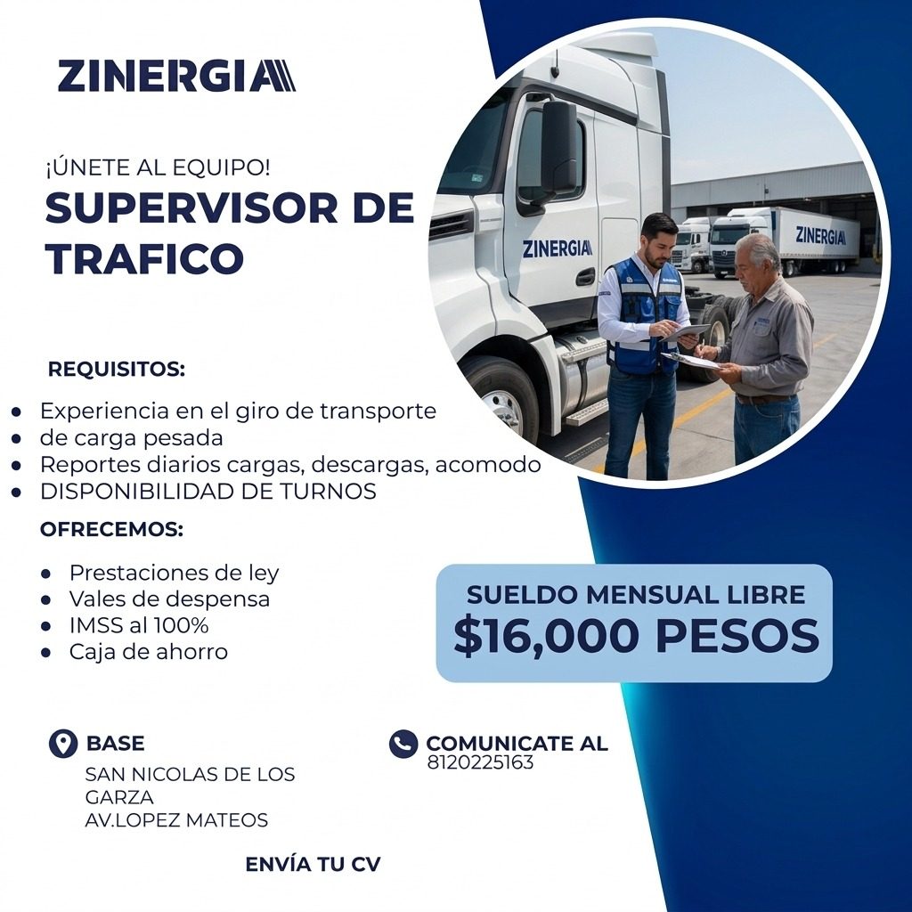 Banner del anuncio de la vacante: ZINERGIAI · ¡UNETE AL EQUIPO! · SUPERVISOR DE · TRAFICO · ZINERGIA · ZINERGIA · REQUISITOS: · • Experiencia en el giro de transporte · • de 