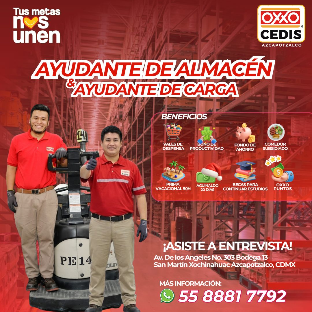 Banner del anuncio de la vacante: Tus metas · unền · OXXO · CEDIS · AZCAPOTZALCO · AYUDANTE DE ALMACÉN · "AYUDANTE DE CARGA · BENEFICIOS · 14) · VALES DE · DESPENSA · BONO DE