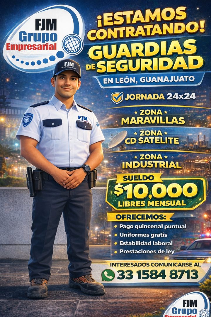 Banner del anuncio de la vacante: FIM · Grupo · Empresarial · FIM · guare · FIM · ¡ESTAMOS · CONTRATANDO! · GUARDIAS · DE SEGURIDAD · EN LEÓN, GUANAJUATO · JORNADA 24x24 · * 