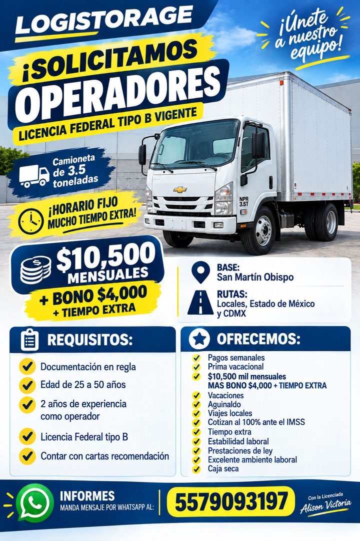 Banner del anuncio de la vacante: LOGISTORAGE · ¡SOLICITAMOS · OPERADORES · LICENCIA FEDERAL TIPO B VIGENTE · a nuestro · equipo! · Camioneta · de 3.5 · toneladas · ¡HORARIO 