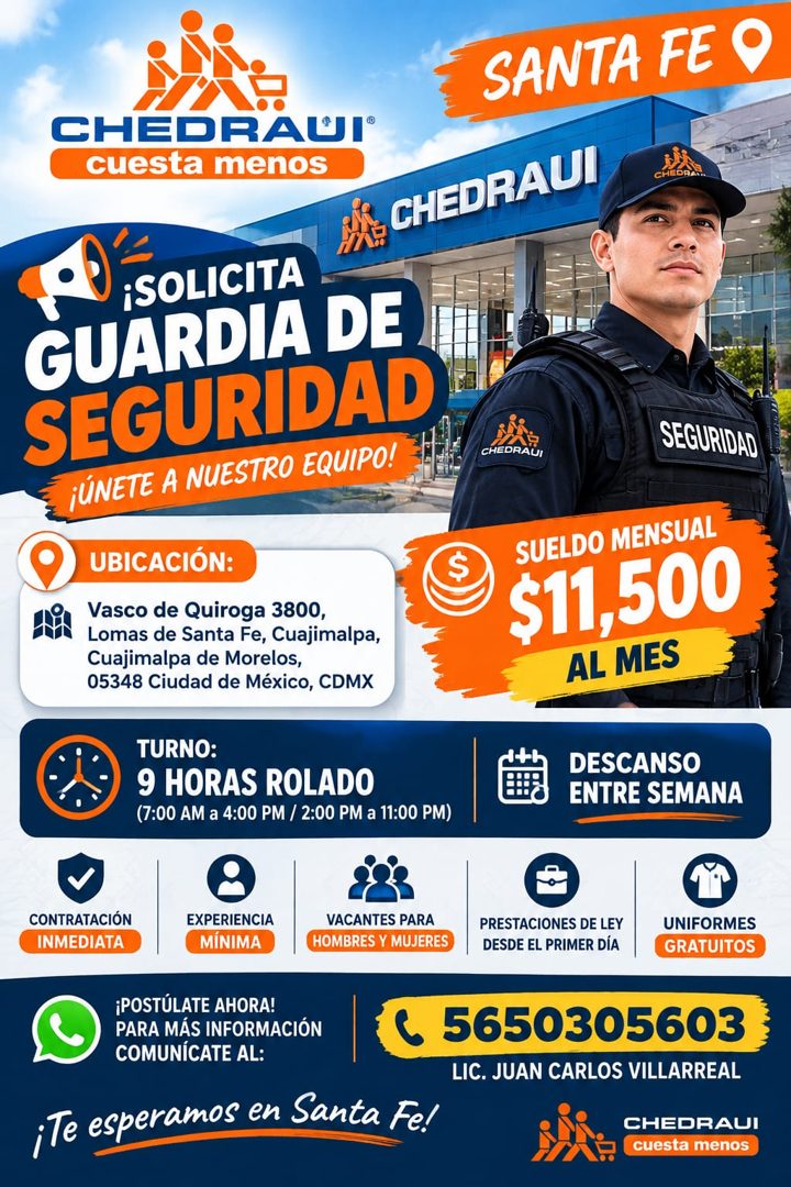 Banner del anuncio de la vacante: SANTA FE · CHEDRAUI® · cuesta menos · AA: CHEDRAU! · ¡SOLICITA · GUARDIA DE · SEGURIDAD · ¡ÚNETE A NUESTRO EQUIPO! · CHEDRAUI · UBICACIÓN: ·