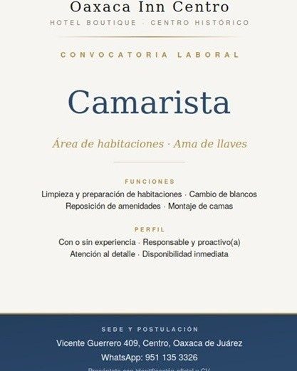 Banner del anuncio de la vacante: Oaxaca Inn Centro · HOTEL BOUTIQUE CENTRO HISTORICO · CONVOCATORIA LABORAL · Camarista · Área de habitaciones • Ama de llaves · FUNCIONES · 