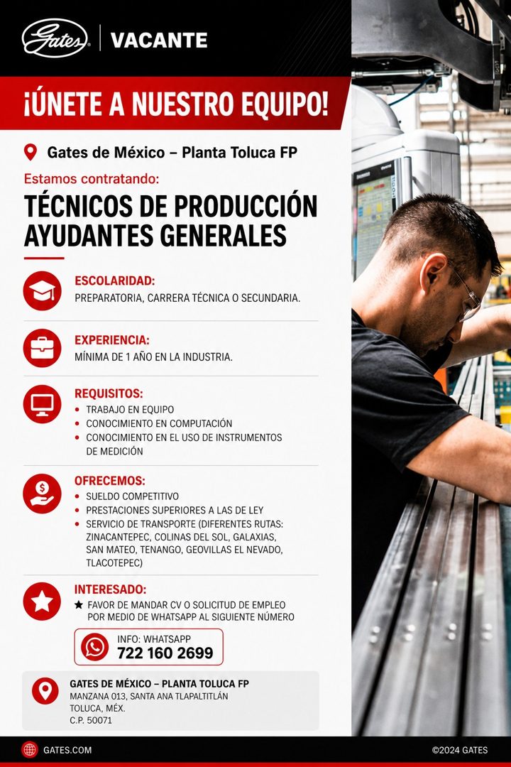 Banner del anuncio de la vacante: Gates · VACANTE · ¡ÚNETE A NUESTRO EQUIPO! · Gates de México - Planta Toluca FP · Estamos contratando: · TÉCNICOS DE PRODUCCIÓN · AYUDANTES 