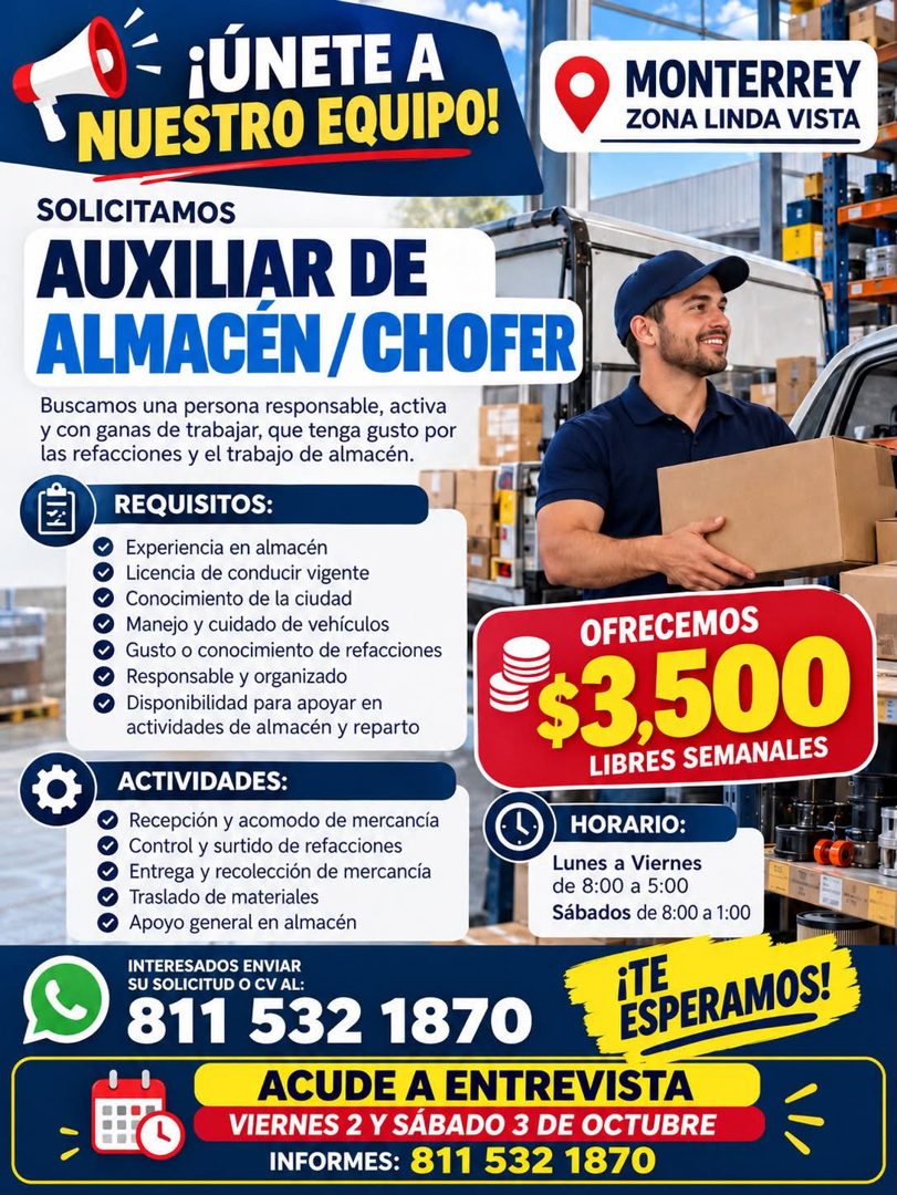 Banner del anuncio de la vacante: ¡ÚNETE A · NUESTRO EQUIPO! · MONTERREY · ZONA LINDA VISTA · SOLICITAMOS · AUXILIAR DE · ALMACEN / CHOFER · Buscamos una persona responsable,