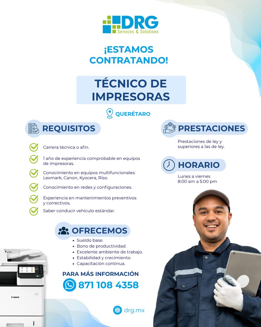 Banner del anuncio de la vacante: L.DRE · • Services & Solutions · ¡ESTAMOS · CONTRATANDO! · TÉCNICO DE · IMPRESORAS · I QUERÉTARO · REQUISITOS · Carrera técnica o afin. · ' 