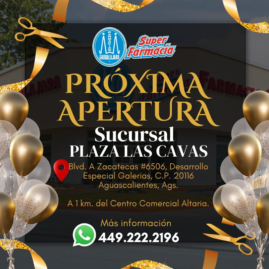 Banner del anuncio de la vacante: Super · GUADALAJARA · LA PRÓXIMA ARIA · APERTURA · Sucursal · PLAZA LAS CAVAS · Blvd. A Zacatecas #6506, Desarrollo · Especial Galerias, C.P