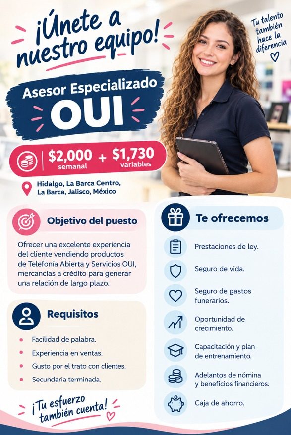Banner del anuncio de la vacante: ¡Únete a · nuestro equipo! · Asesor Especializado · OUI · $2,000 + $1,730 · semanal · variables · Hidalgo, La Barca Centro, · La Barca, Jali
