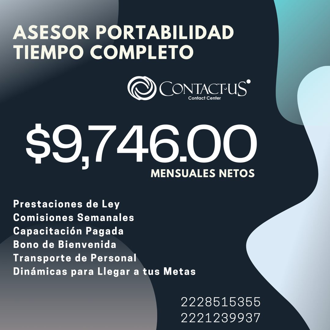 Banner del anuncio de la vacante: ASESOR PORTABILIDAD · TIEMPO COMPLETO · CONTACTUS® · Contact Center · $9,746.00 · MENSUALES NETOS · Prestaciones de Ley · Comisiones Semanal