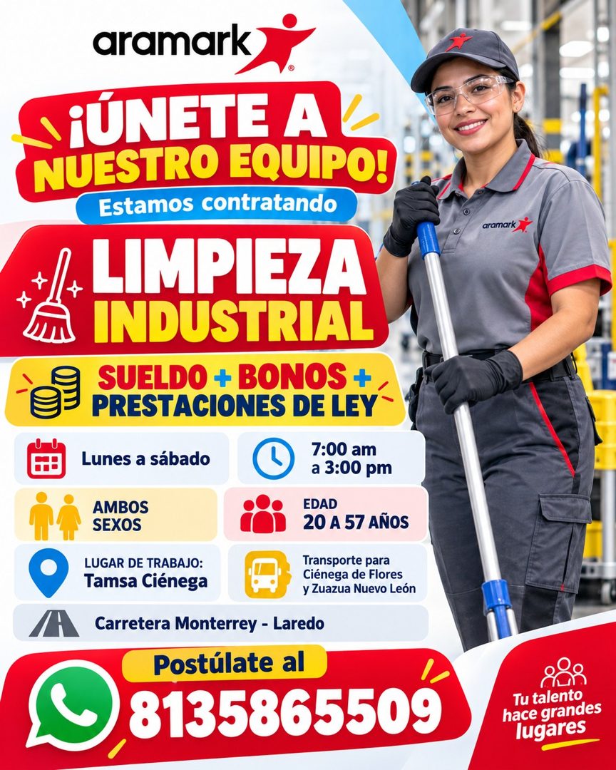 Banner del anuncio de la vacante: aramark · ¡ÚNETE A · NUESTRO EQUIPO! · Estamos contratando · I. LIMPIEZA · INDUSTRIAL · SUELDO + BONOS + · PRESTACIONES DE LEY · Lunes a sáb