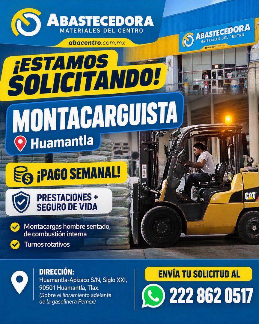 Banner del anuncio de la vacante: ABASTECEDORA · MATERIALES DEL CENTRO · abacentro.com.mx · ¡ESTAMOS · SOLICITANDO! · MONTACARGUISTA · Huamantla · ABASTECEDORA · MATERIALES D