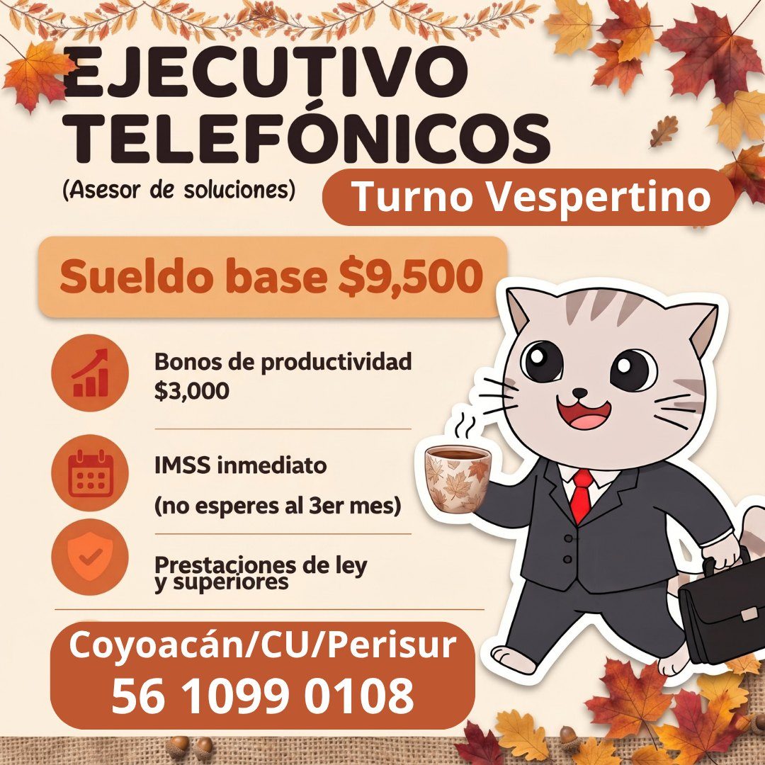 Banner del anuncio de la vacante: EJECUTIVO · TELEFÓNICOS · (Asesor de soluciones) · Turno Vespertino · Sueldo base $9,500 · Bonos de productividad · $3,000 · IMSS inmediato 