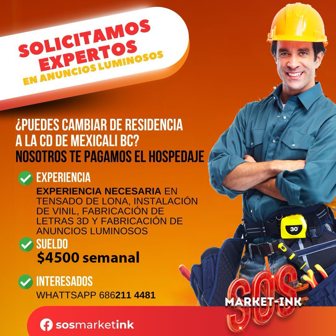 Banner del anuncio de la vacante: SOLICITAMOS · EXPERTOS · EN ANUNCIOS LUMINOSOS · ¿PUEDES CAMBIAR DE RESIDENCIA · A LA CD DE MEXICALI BC? · NOSOTROS TE PAGAMOS EL HOSPEDAJE 