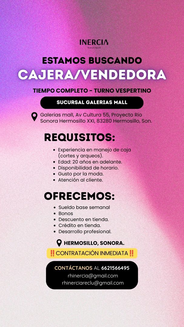 Banner del anuncio de la vacante: INERCIA · boutique · ESTAMOS BUSCANDO · CAJERA/VENDEDORA · TIEMPO COMPLETO - TURNO VESPERTINO · SUCURSAL GALERIAS MALL · Galerias mall, Av C