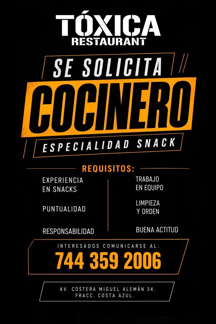 Banner del anuncio de la vacante: TÓXICA · RESTAURANT · SE SOLICITA · COCINERO · ESPECIALIDAD SNACK · REQUISITOS: · EXPERIENCIA · EN SNACKS · PUNTUALIDAD · RESPONSABILIDAD · 