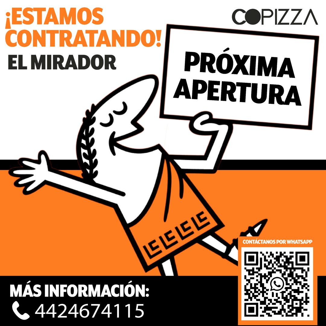 Banner del anuncio de la vacante: ¡ESTAMOS · CONTRATANDO! · EL MIRADOR · COPIZZA · PRÓXIMA · APERTURA · - · CONTÁCTANOS POR WHATSAPP · MÁS INFORMACIÓN: · S4424674115