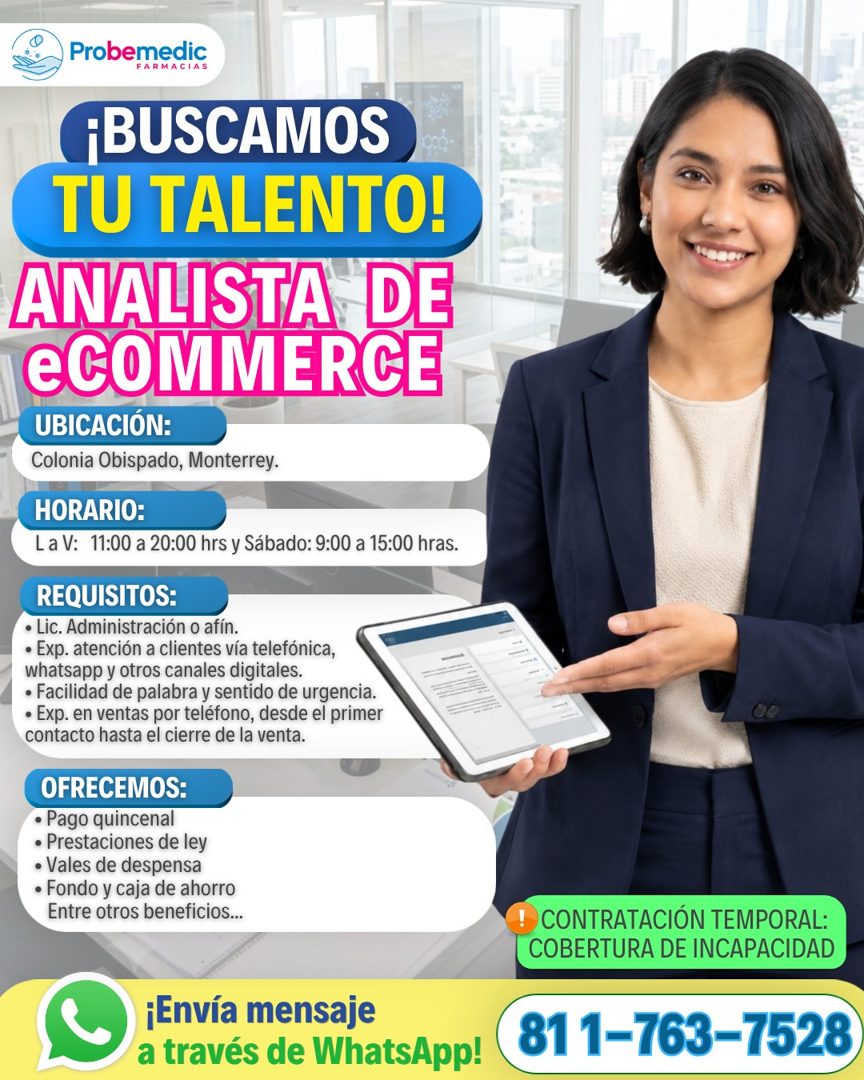Banner del anuncio de la vacante: Probemedic · FARMACIAS · ¡BUSCAMOS · TU TALENTO! · ANALISTA DE · eCOMMERCE · UBICACIÓN: · Colonia Obispado, Monterrey. · HORARIO: · La V: 11