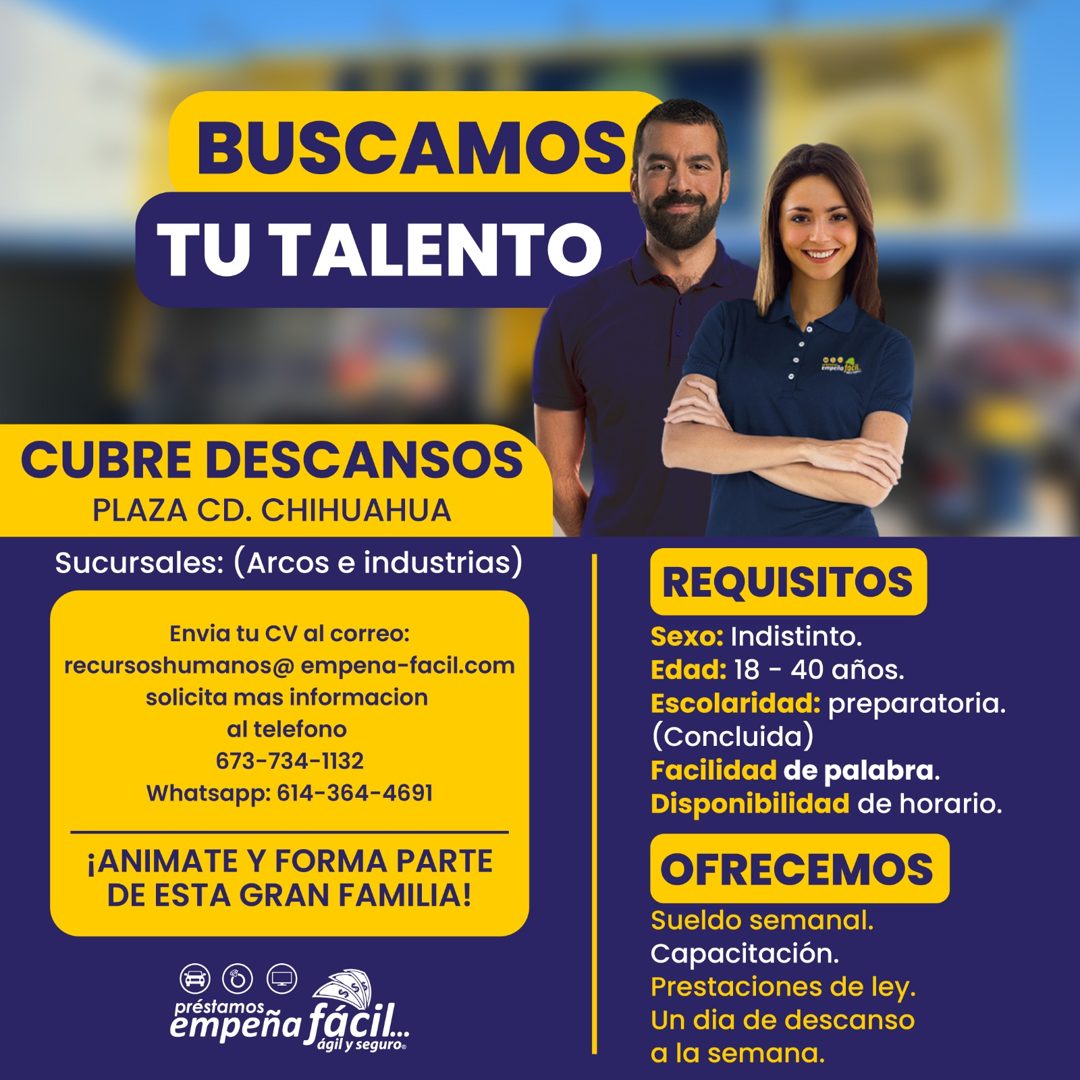 Banner del anuncio de la vacante: BUSCAMOS · TU TALENTO · CUBRE DESCANSOS · PLAZA CD. CHIHUAHUA · Sucursales: (Arcos e industrias) · Envia tu CV al correo: · recursoshumanos@