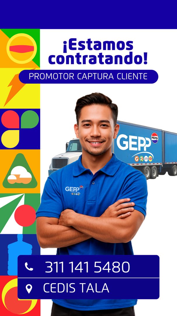 Banner del anuncio de la vacante: ¡Estamos · contratando! · PROMOTOR CAPTURA CLIENTE · GEP» · PEPSI · GERS® · GROO · 311 141 5480 · • CEDIS TALA