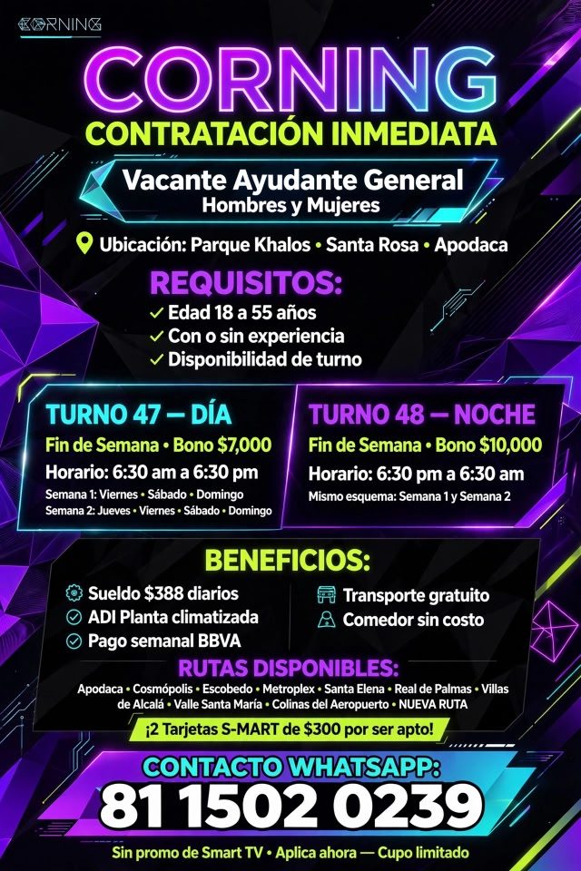 Banner del anuncio de la vacante: ARNING · CORNING · CONTRATACIÓN INMEDIATA · Vacante Ayudante General · Hombres y Mujeres · Ubicación: Parque Khalos • Santa Rosa • Apodaca ·