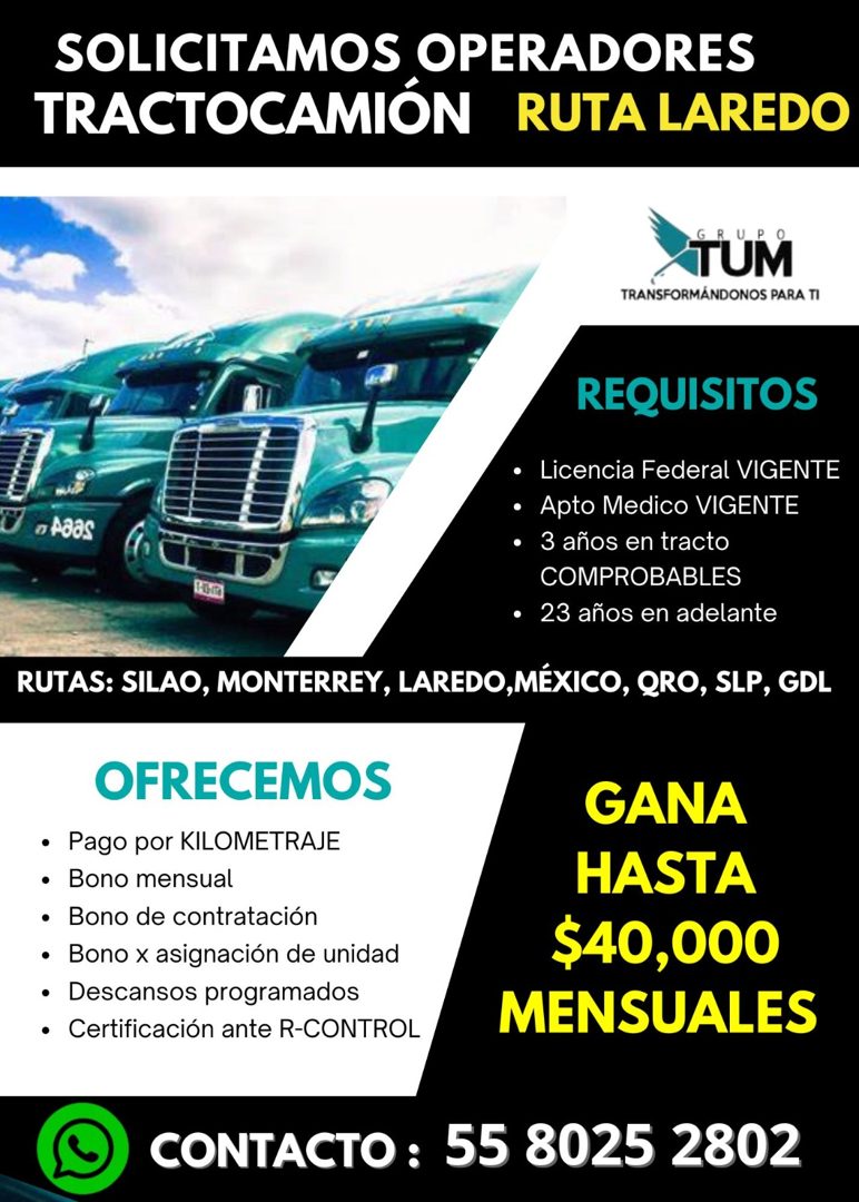Banner del anuncio de la vacante: SOLICITAMOS OPERADORES · TRACTOCAMIÓN RUTA LAREDO · UP · TUM · TRANSFORMÁNDONOS PARA TI · REQUISITOS · a Agas · • Licencia Federal VIGENTE ·