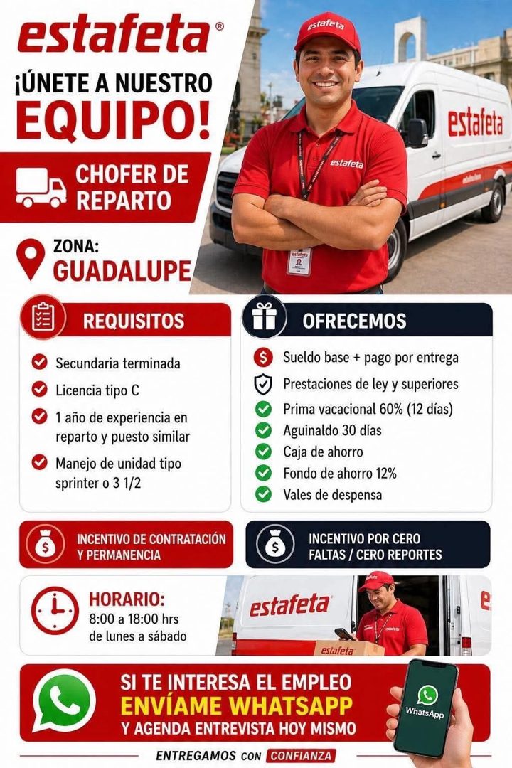 Banner del anuncio de la vacante: estafeta® · ¡ÚNETE A NUESTRO · EQUIPO! · CHOFER DE · REPARTO · ZONA: · GUADALUPE · REQUISITOS · Secundaria terminada · Licencia tipo C · 1 a