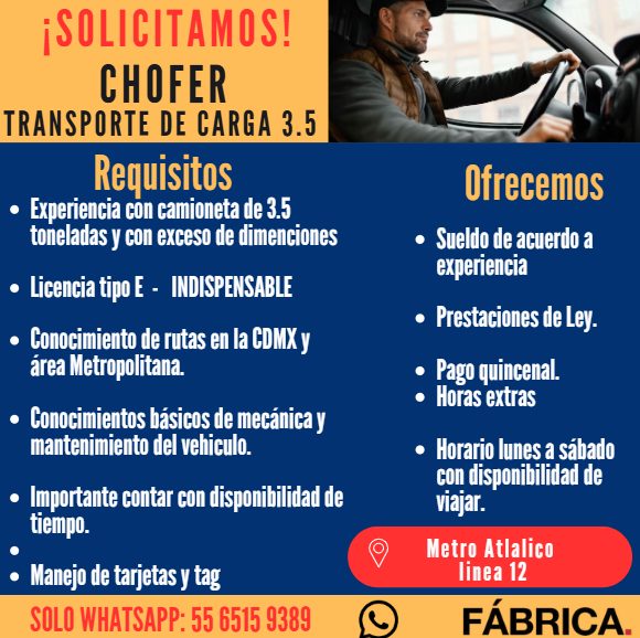 Banner del anuncio de la vacante: ¡SOLICITAMOS! · CHOFER · TRANSPORTE DE CARGA 3.5 · Requisitos · • Experiencia con camioneta de 3.5 · toneladas y con exceso de dimenciones ·