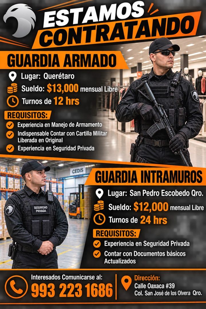 Banner del anuncio de la vacante: ESTAMOS/ · CONTRATANDO · GUARDIA ARMADO · Lugar: Querétaro · Sueldo: $13,000 mensual Libre · Turnos de 12 hrs · REQUISITOS: · Experiencia en