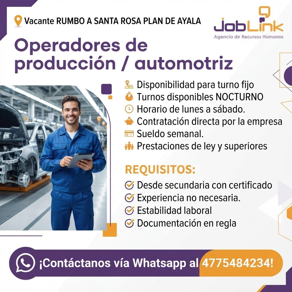 Banner del anuncio de la vacante: Vacante RUMBO A SANTA ROSA PLAN DE AYALA · JobLink · Agencia de Recursos Humanos · Operadores de · producción / automotriz · Disponibilidad 