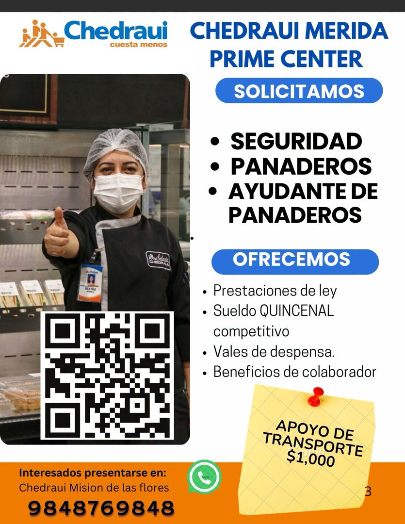 Banner del anuncio de la vacante: HẢ. Chedraui · cuesta menos · CHEDRAUI MERIDA · PRIME CENTER · SOLICITAMOS · • SEGURIDAD · • PANADEROS · • AYUDANTE DE · PANADEROS · OFRECEM
