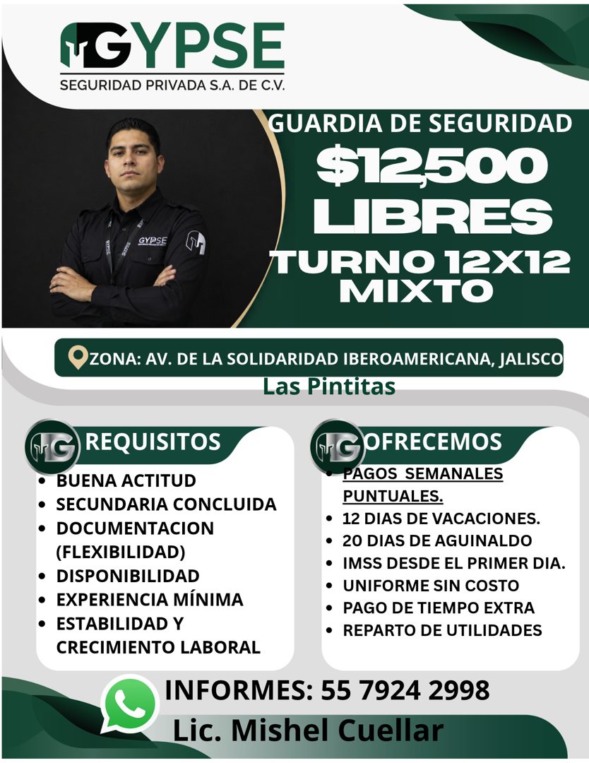 Banner del anuncio de la vacante: NGYPSE · SEGURIDAD PRIVADA S.A. DE C.V. · GYPSE · GUARDIA DE SEGURIDAD · $12,500 · LIBRES · TURNO 12X12 · MIXTO · ZONA: AV. DE LA SOLIDARIDA