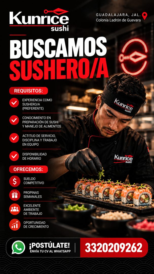 Banner del anuncio de la vacante: Kunrice · sushi · BUSCAMOS · SUSHERO/A · GUADALAJARA, JAL. · Colonia Ladrón de Guevara · REQUISITOS: · EXPERIENCIA COMO · SUSHERO/A · (PREFE