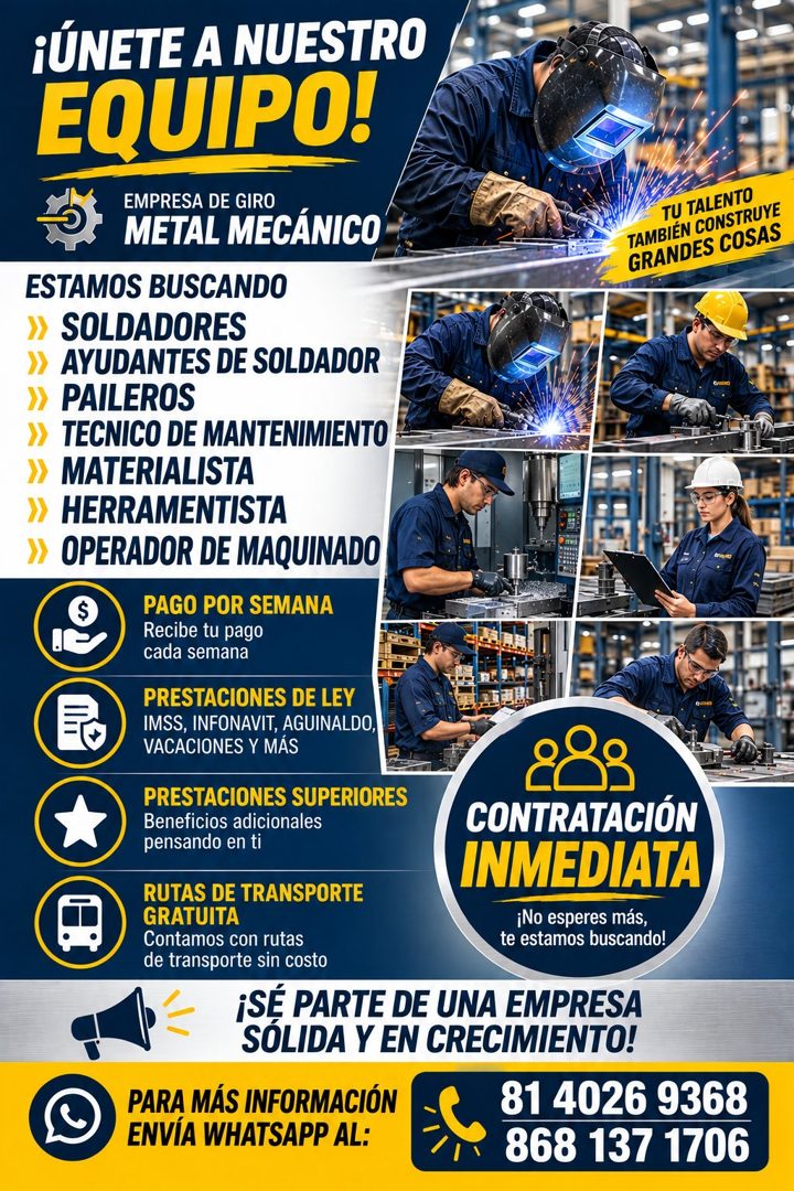 Banner del anuncio de la vacante: ¡ÚNETE A NUESTRO · EQUIPO! · EMPRESA DE GIRO · METAL MECÁNICO · ESTAMOS BUSCANDO · SOLDADORES · AYUDANTES DE SOLDADOR · PAILEROS · TECNICO D