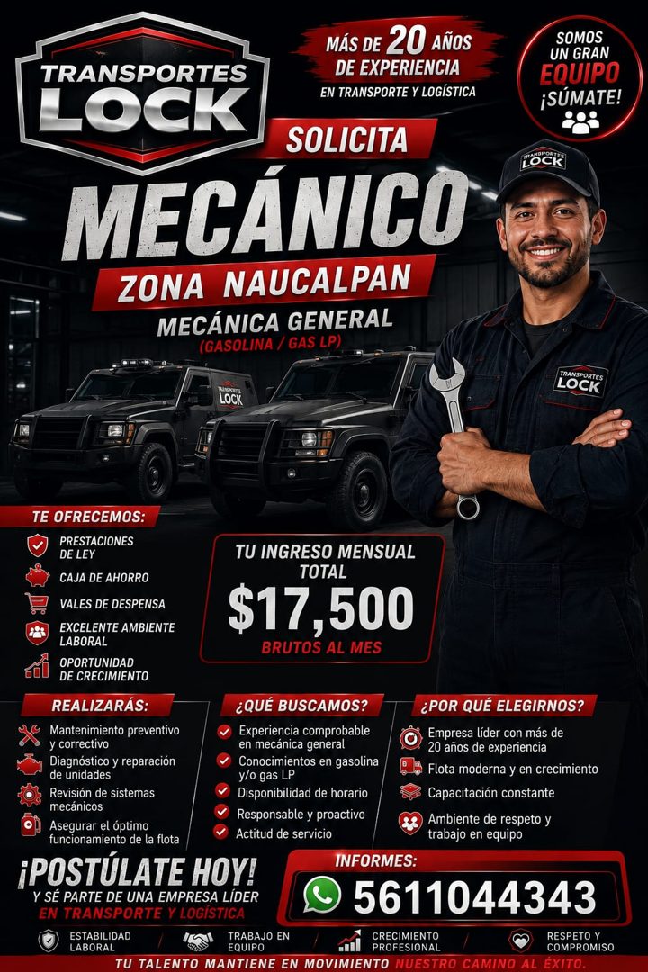 Banner del anuncio de la vacante: MÁS DE 20 AÑOS · TRANSPORTES · LOCK · DE EXPERIENCIA · EN TRANSPORTE Y LOGÍSTICA · SOLICITA · MECÁNICO · ZONA NAUCALPAN · MECÁNICA GENERAL ·