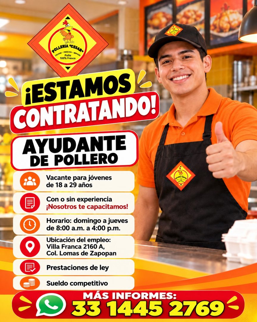 Banner del anuncio de la vacante: POLLERIA "CESAA, · Pollo · 100% Fresco · ¡ESTAMOS L · CONTRATANDO! · AYUDANTE · DE POLLERO · Vacante para jóvenes · de 18 a 29 años · NEEN T
