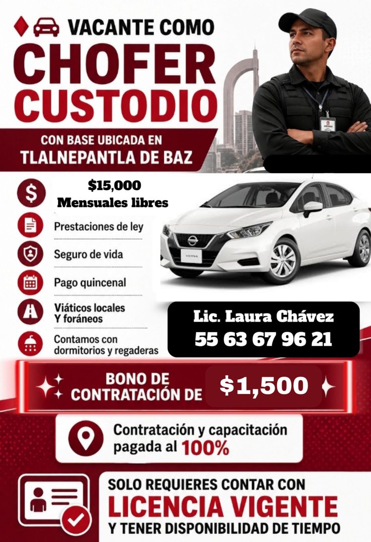 Banner del anuncio de la vacante: VACANTE COMO · CHOFER · CUSTODIO · CON BASE UBICADA EN · TLALNEPANTLA DE BAZ · $ · $15,000 · Mensuales libres · Prestaciones de ley · Seguro