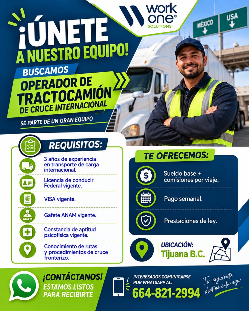 Banner del anuncio de la vacante: work · one® · SOLUTIONS · ¡ÚNETE · A NUESTRO EQUIPO! · BUSCAMOS · OPERADOR DE · TRACTOCAMIÓN · DE CRUCE INTERNACIONAL · SÉ PARTE DE UN GRAN 