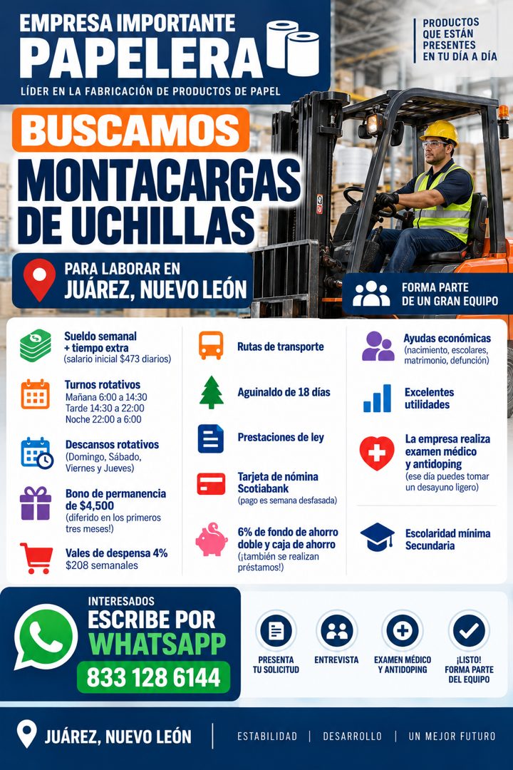 Banner del anuncio de la vacante: EMPRESA IMPORTANTE · PAPELERA® · LÍDER EN LA FABRICACIÓN DE PRODUCTOS DE PAPEL · BUSCAMOS · MONTACARGAS · DE UCHILLAS · PARA LABORAR EN · JU