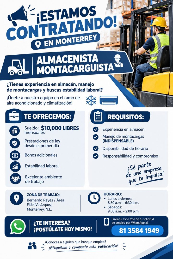 Banner del anuncio de la vacante: ¡ESTAMOS · CONTRATANDO! · EN MONTERREY · ALMACENISTA · MONTACARGUISTA · ¿Tienes experiencia en almacén, manejo · de montacargas y buscas est