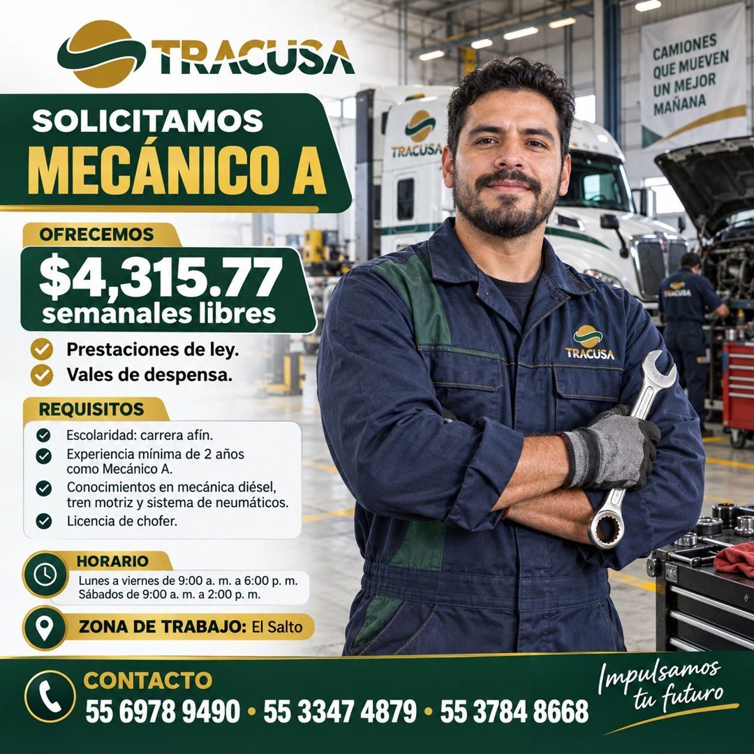 Banner del anuncio de la vacante: TRACUSA · SOLICITAMOS · MECÁNICO A · OFRECEMOS · $4,315.77 · semanales libres · Prestaciones de ley. · Vales de despensa. · REQUISITOS · Esc