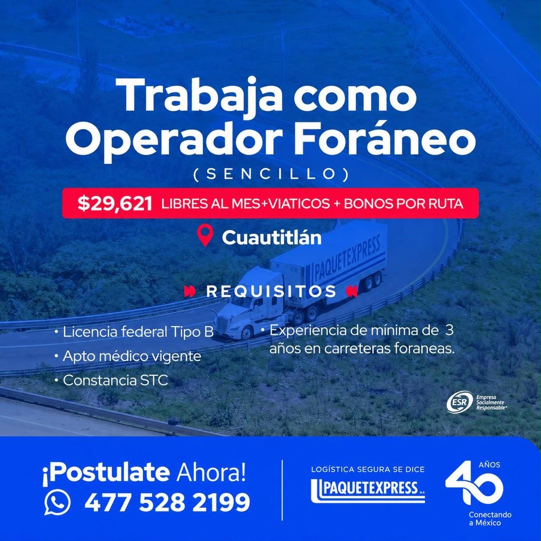 Banner del anuncio de la vacante: Trabaja como · Operador Foráneo · (SENCILLO) · $29,621 LIBRES AL MES+ VIATICOS + BONOS POR RUTA · Cuautitlán · PAQUE TEXPRESS. · REQUISITOS 